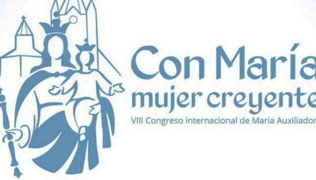 En camino el VIII Congreso Internacional de María Auxiliadora