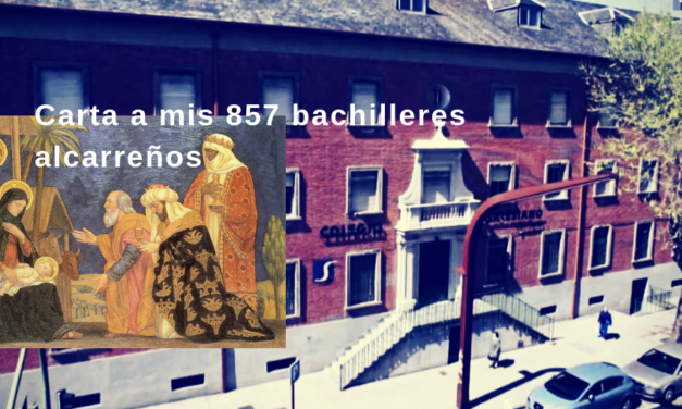 Reyes Magos: Carta a mis 857 bachilleres alcarreños