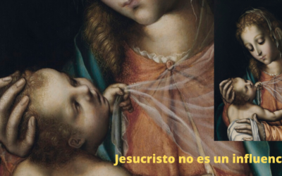 Jesucristo no es un influencer