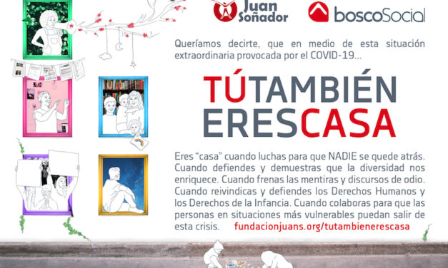 La Fundación JuanSoñador lanza la campaña «Tú también eres casa»