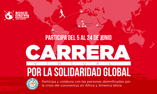 Bosco Global te invita a participar en la #CarreraporlaSolidaridadGlobal