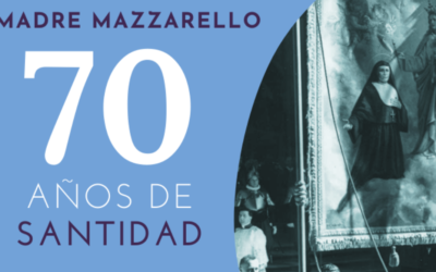 Madre Mazzarello. 70º Aniversario de su canonización