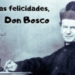 Feliz cumpleaños, Don Bosco