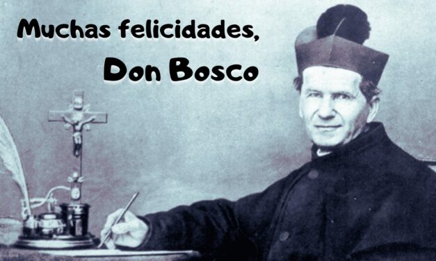 Feliz cumpleaños, Don Bosco