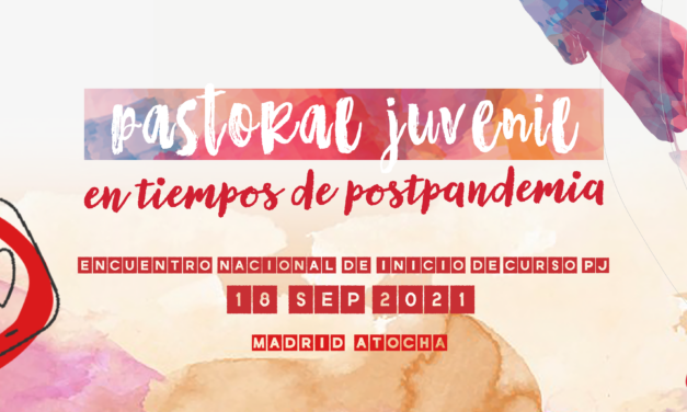 Todo listo para la Jornada Nacional de inicio del curso pastoral 2021-2022