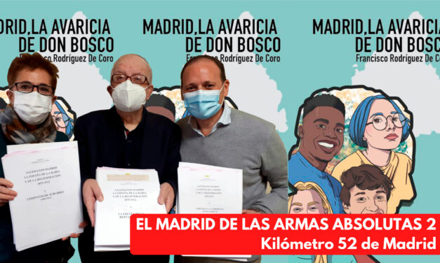 EL MADRID DE LAS ARMAS ABSOLUTAS 2