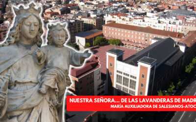 NUESTRA SEÑORA… DE LAS LAVANDERAS DE MADRID