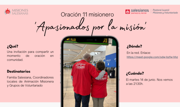 Oración 11 misionero: “Apasionados por la Misión”