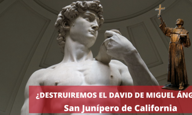 ¿Destruiremos el David de Miguel Ángel?