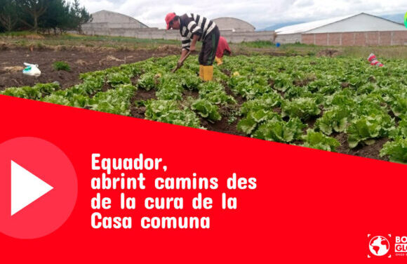 «Equador, obrint camins des de la cura de la casa comuna»