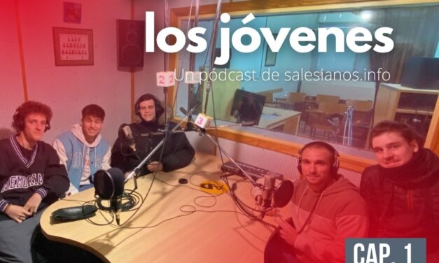 La juventud salesiana da su visión en un pódcast con sello propio