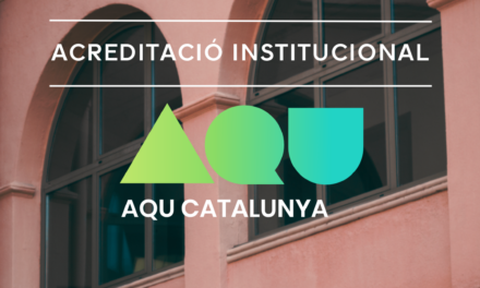 La Agència de Qualitat Universitària de Catalunya (AQU) acredita institucionalmente la Escola Universitària Salesiana de Sarrià (EUSS)