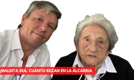 ¡MALDITA SEA, CUÁNTO REZAN EN LA ALCARRIA!
