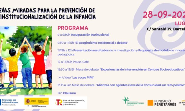 Nuevas Miradas para la Prevención de la Institucionalización de la Infancia