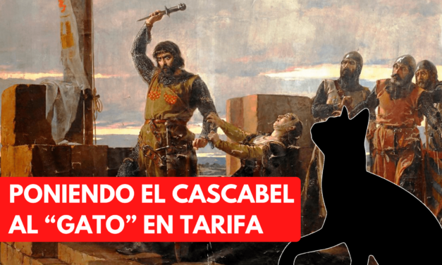 PONIENDO EL CASCABEL AL «GATO» EN TARIFA