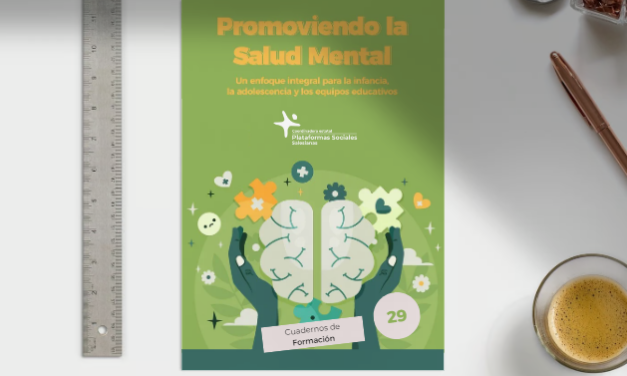 Material clave para abordar la salud mental en la infancia, adolescencia y equipos educativos