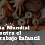 El compromiso actualizado por el día internacional contra el trabajo infantil