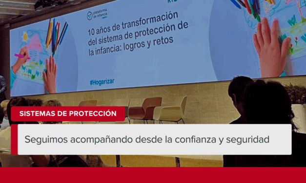 #”Hogarizar”: 10 anys de transformació del sistema de protecció a la infància