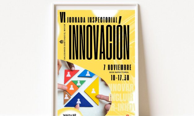 La VI Jornada Inspectorial de Innovación reunirá a colegios de toda la Inspectoría Santiago el Mayor