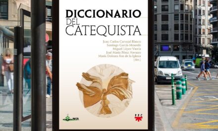 se publica el diccionario del catequista, obra de referencia en el ?mbito de la teolog?a catequ?tica actual
