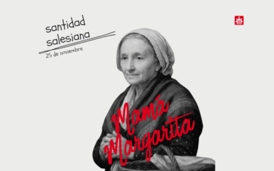 25 de noviembre, celebramos a Mamá Margarita