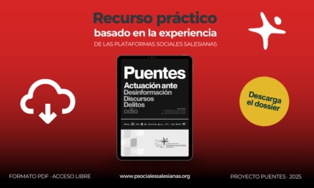 Dossier «Puentes», herramienta antes situaciones de discriminación, discursos y delitos de odio