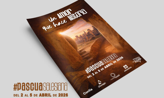 Pascua Salesiana: ‘Un Amor que hace historia’