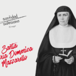 Santa María Mazzarello, modelo de confianza y fe plena en Dios