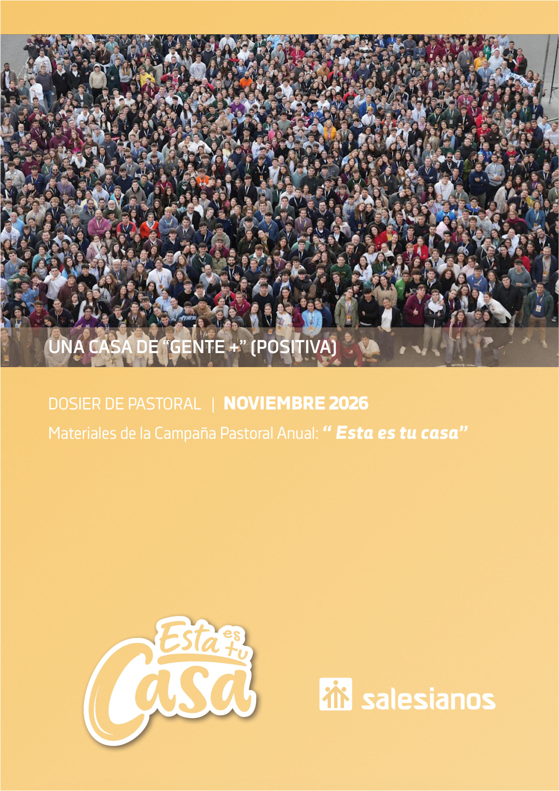 Portada del dosier Noviembre: UNA CASA DE “GENTE +” (POSITIVA)