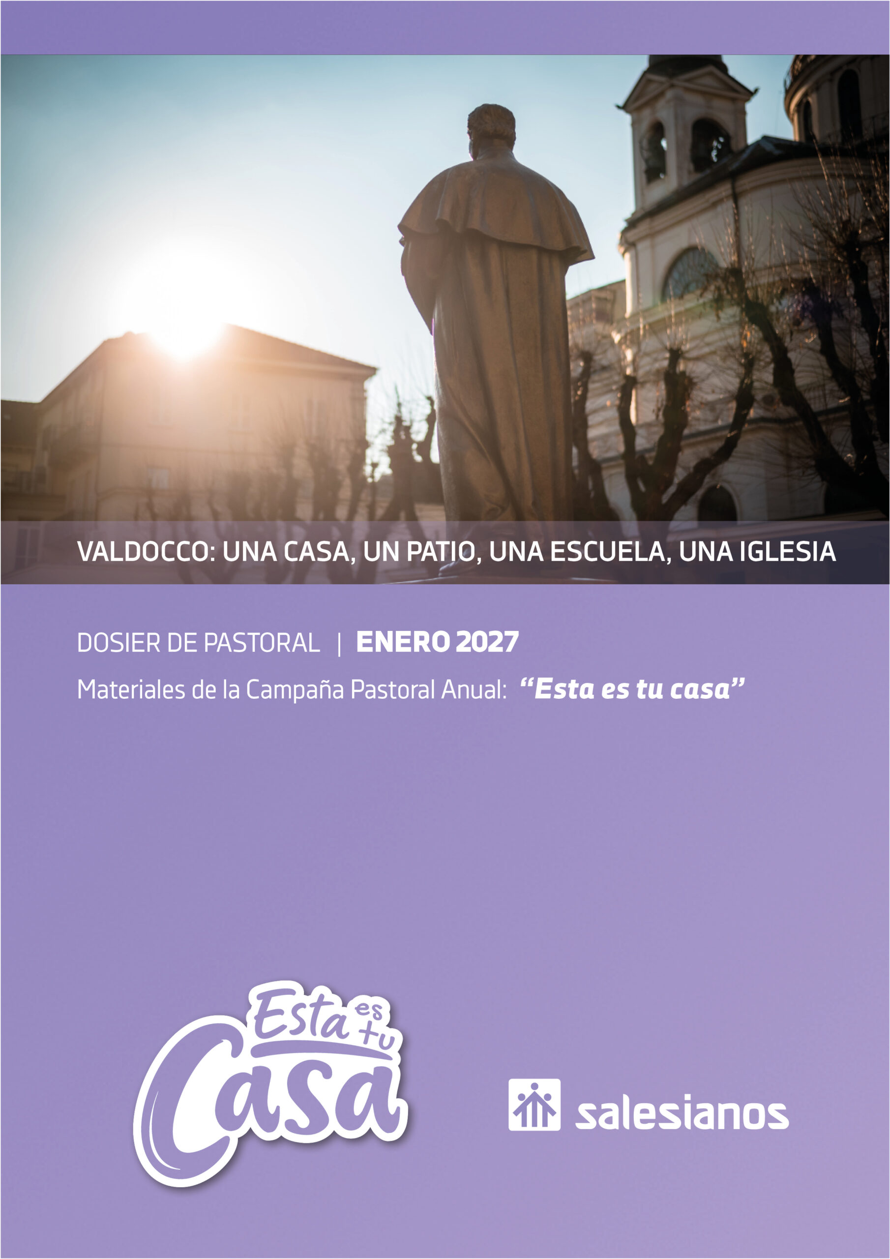Portada del dosier Enero: VALDOCCO: UNA CASA, UN PATIO, UNA ESCUELA, UNA IGLESIA