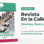 «En la Calle»: Jóvenes, llave y futuro